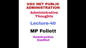 MP Follett. Administrative Thoughts. UGC NET PUBLIC ADMINISTRATION
