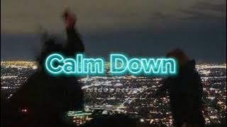 Rema & Selena Gomez - Calm Down (Slowed   reverb)