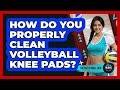 How Do You Properly Clean Volleyball Knee Pads? - The Volleyball Hub