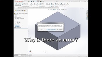 7. SolidWorks has Error Warnings