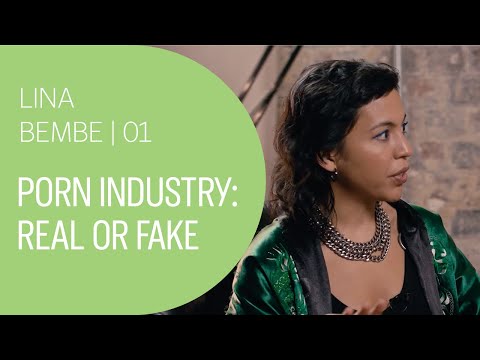 Porn Industry: Real Or Fake | Lina Bembe Pornstar 1 | Durex: The Real Sex Guide