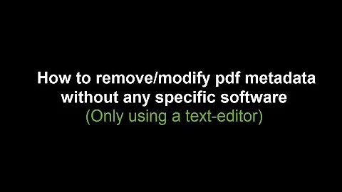 Modifying or Removing Metadata from PDF files