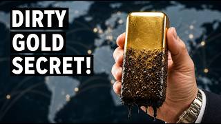 The Hidden 120B Gold Market - how dirty gold fuels your Investments