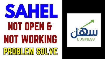 fix sahel app not working problem solve | how to sahel not opening problem solved on android
