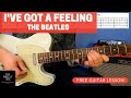 I've Got A Feeling, The Beatles [Free Guitar Lesson]