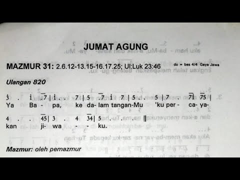 Mazmur Tanggapan [Edisi Lama] Jumat 29 Maret 2024 - Jumat Agung - Tahun B