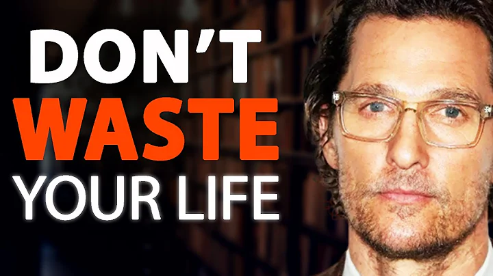 Matthew McConaughey - THIS IS Why You're NOT HAPPY...