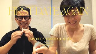 #นักร้องกะน้องรัก EP2 : FIRST DATE AGAIN เดทแรก