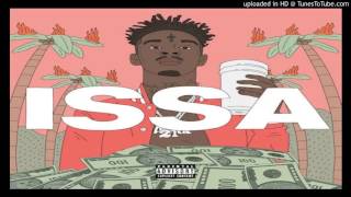 21 Savage - Famous (Issa)