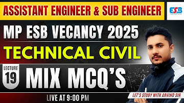 MP Sub Engineer & Assistant Engineer 2025 | Technical Civil Mix Questions |  by Arvind Sir