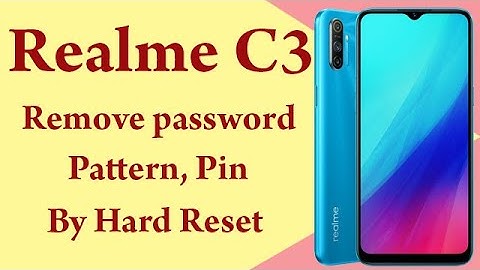 Hard Reset Realme C3 Remove Screen Lock Without Pc/Without Box New Method 2020