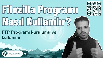 FTP Programı Kurulumu - Filezilla Programı Kurulumu ve Kullanımı / FTP Filezilla Programı Yönetimi