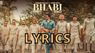 Bhabi Lyrics - Mankirt Aulakh Ft. Mahira Sharma| Shree Brar | Latest Punjabi songs |Mankirt new song Thumb