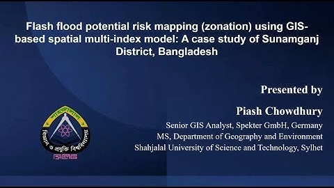 Piash Chowdhury: "Flash food potential risk mapping using spatial multi‑index model" (30.05.2024)
