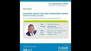 RETIREMENT PLANNING - Paul Kofi Mante (SWAM - Webinar)