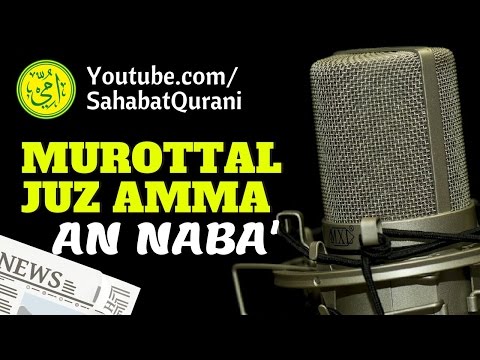Surat An Naba Merdu | Murottal Juz Amma/Juz  - Metode Ummi Foundation