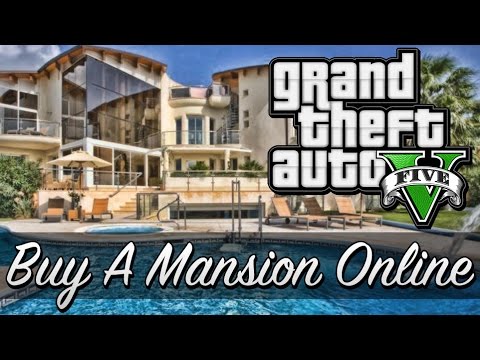 Gta 5 How To Buy Mansions Online Amazing Gta 5 Online Glitch