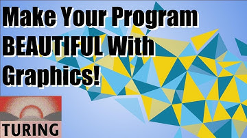 Turing: Basics of Graphics