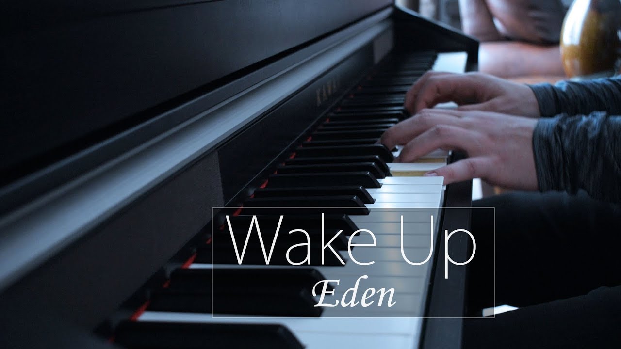 Wake Up - Eden