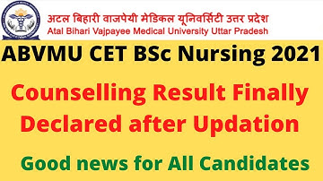 ABVMU BSc Nursing 2021 Counselling Result Finally Declared after Updation | How to check