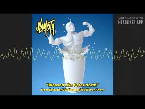 Slam City Episode 198 Clip Blessed Like Peter North 