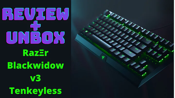 Razer Blackwidow v3 Tenkeyless Review And Unboxing