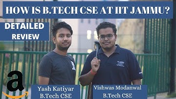 How is B.Tech CSE at IIT Jammu? Placement | Package | opportunities | Infrastructure | Facilities