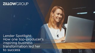 Lender Spotlight: How one top-producer's inspiring business transformation led her to success