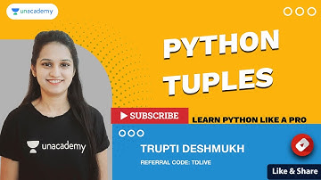 Python Tuples | Learn Python Like a Pro | Trupti Deshmukh Ma