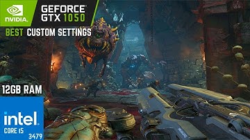 DOOM Eternal | GTX 1050 2GB with Core i5 3470 & 12 GB Ram