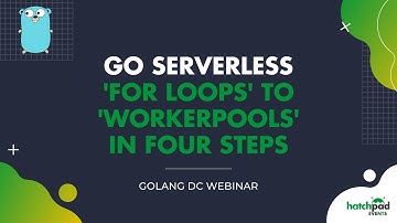 Go Serverless: 