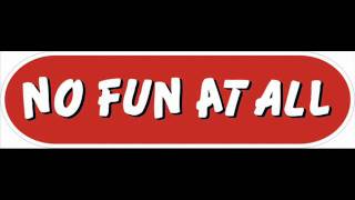 Watch No Fun At All Funny video