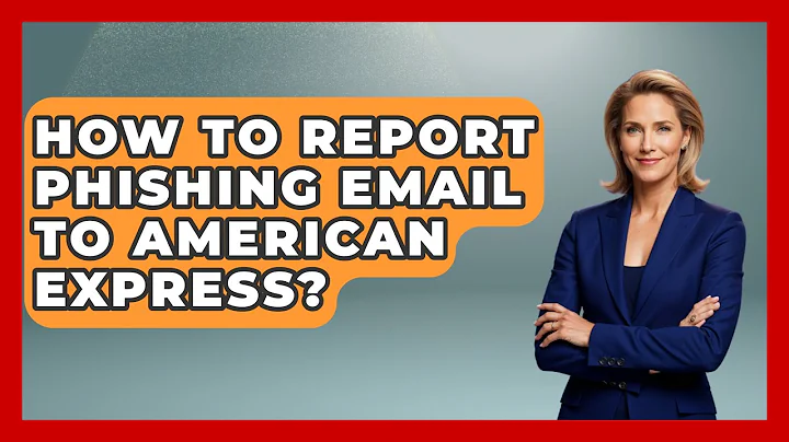 How To Report Phishing Email To American Express? - TheEmailToolbox.com