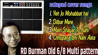RD BARMAN Pattern 6/8 old Cover Hindi Song Roland SPD20 Pro Multi Patch Octapad screenshot 5