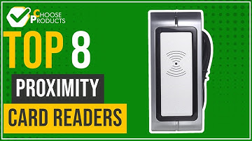 Proximity card readers - Top 8 - (ChooseProducts)