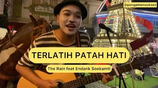 TERLATIH PATAH HATI - THE RAIN FEAT ENDANK SOEKAMTI | REGGAENYA DI ENDING ❗️❗️❗️