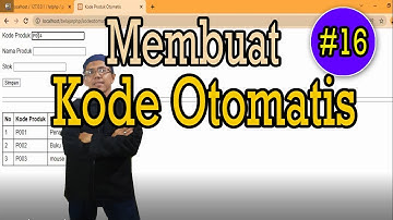 Tutorial PHP Pemula #16 Membuat Kode Otomatis