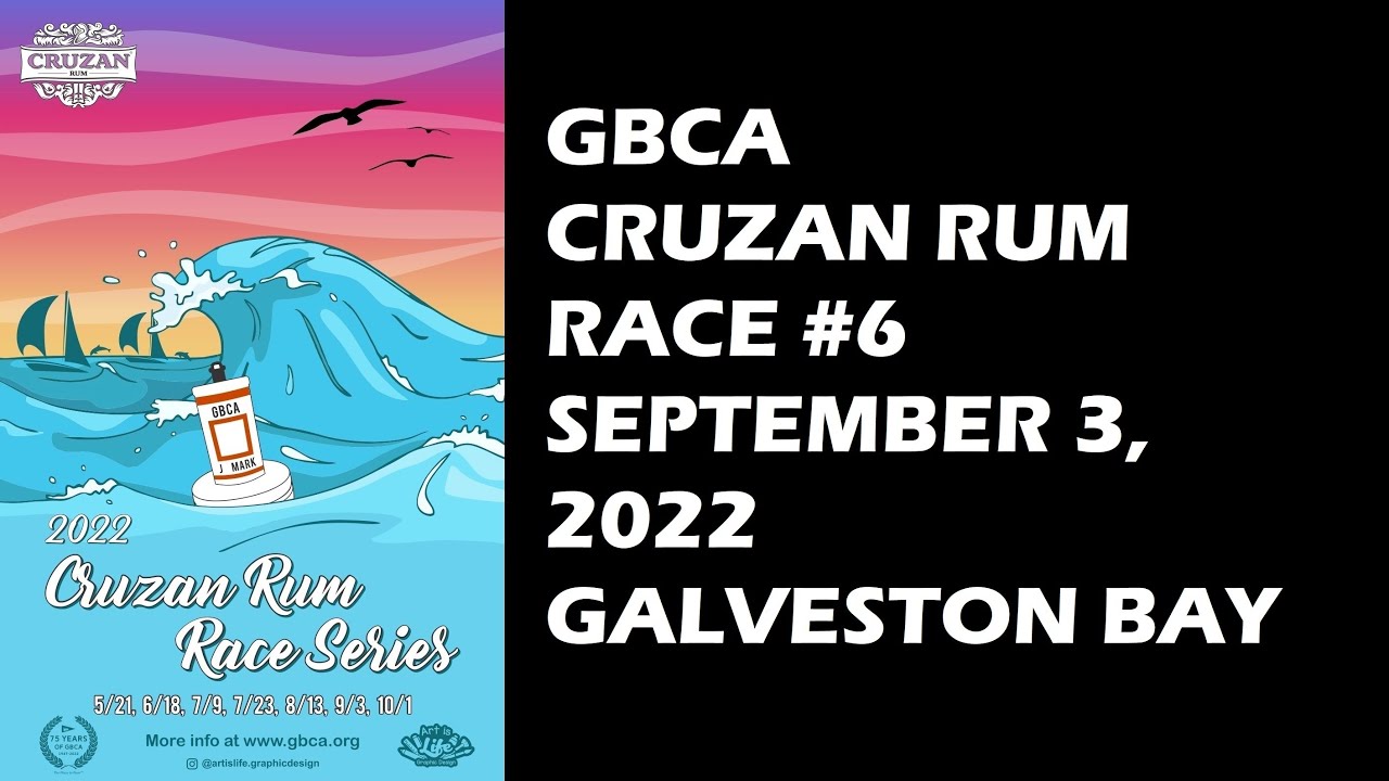 2022 GBCA Cruzan Rum Race #6 Highlights