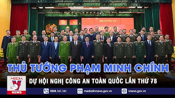 Thủ tướng dự Hội nghị Công an toàn quốc lần thứ 78 – VNEWS