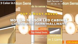Top 5 Best Motion Sensor LED Cabinet Lights For Dark Hallways (Must Have!)