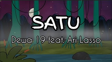 DEWA 19 FEAT. ARI LASSO - SATU (LIRIK VIDEO)