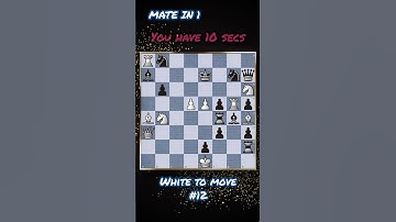 CHECKMATE IN 1 MOVE - #12 #chess #checkmate #chesspuzzle