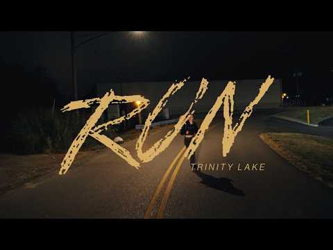 Trinity Lake - Run (Official Lyric Video)