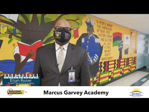 DPSCD Elementary- Middle School - Marcus Garvey Academy Spotlight 2021