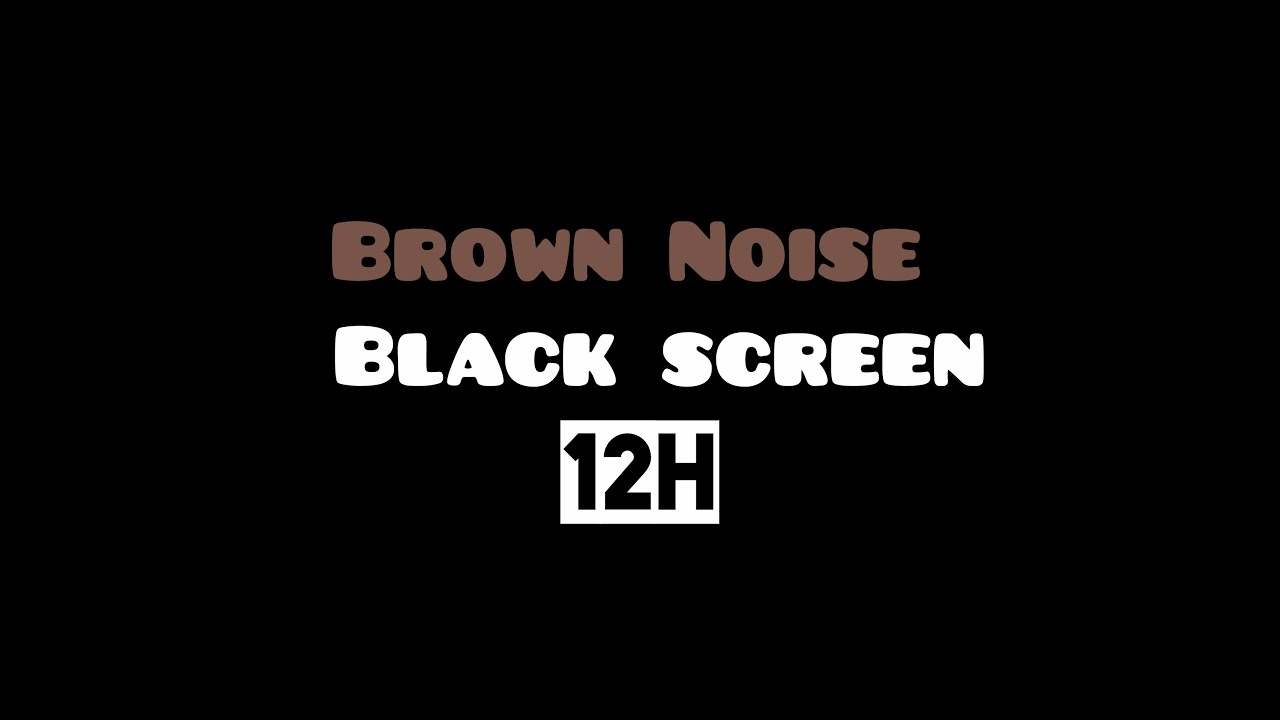 Brown Noise Black Screen - Relaxing Sleep Studying - YouTube