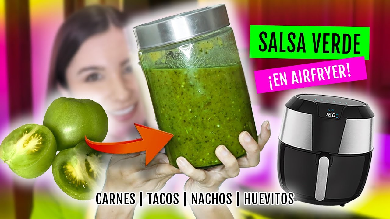 Una rica SALSA VERDE en la AirFryer Do It! Laura YouTube