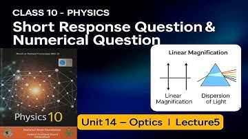 📚 Class 10 Physics | Unit 14 – Optics | Short Questions & Numericals I New Book N.B.F