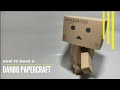 Tutorial papercraft how to make a danbo papercraft