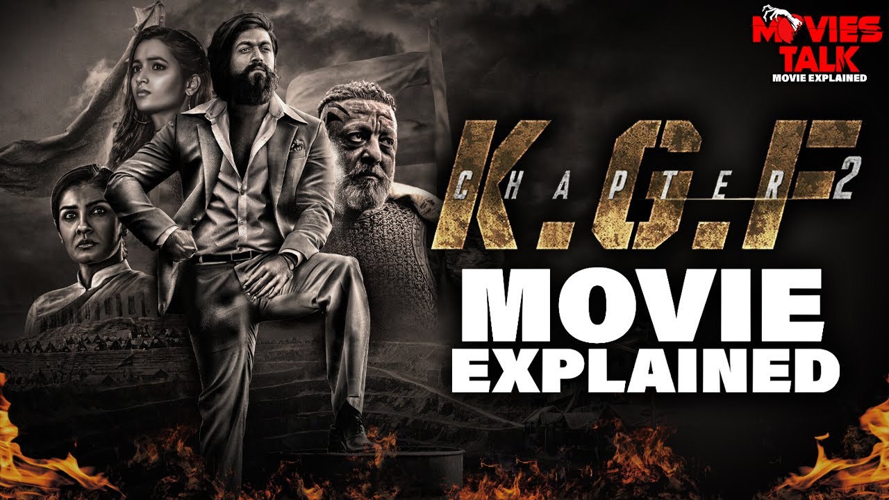 KGF Chapter 2 Movie Explained in Hindi