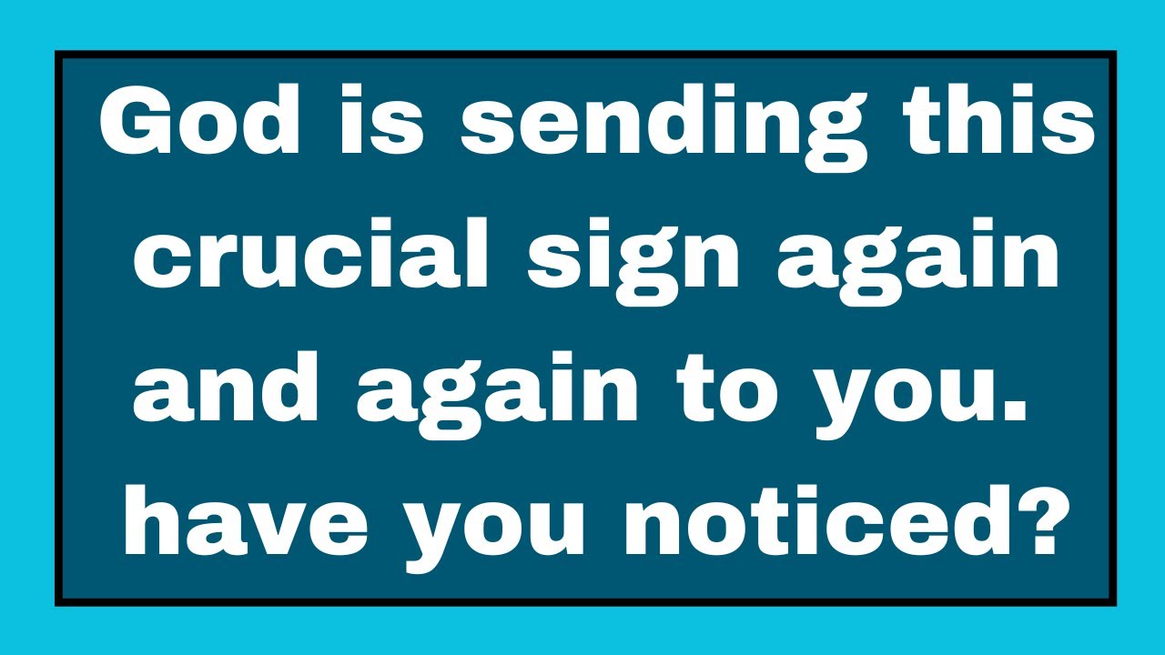 Again Send Sign God is sending this crucial sign again and again to you | God message ...